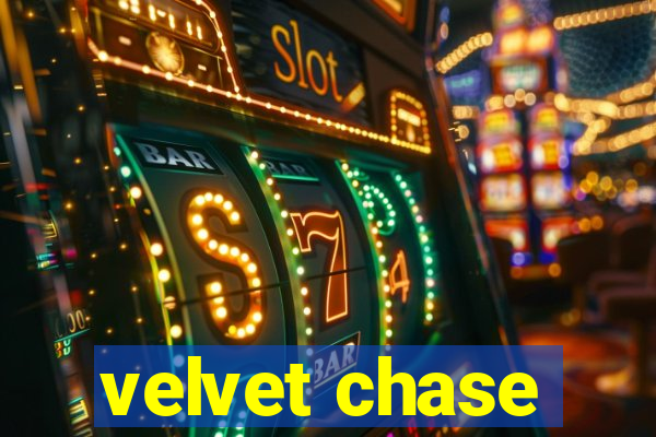 velvet chase