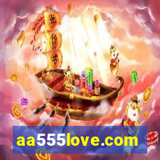 aa555love.com