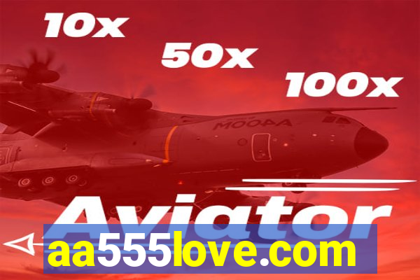 aa555love.com