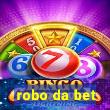 robo da bet