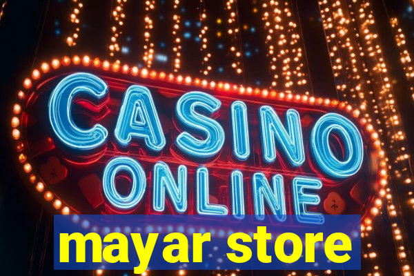 mayar store