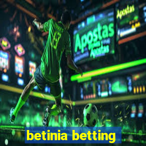 betinia betting