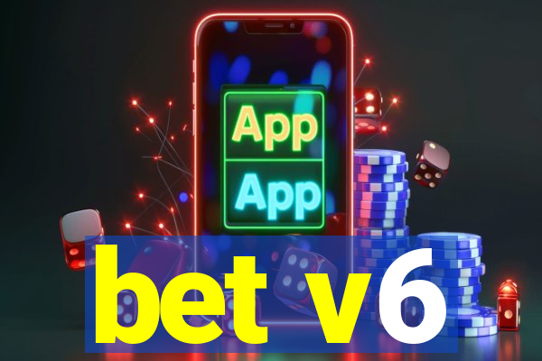 bet v6