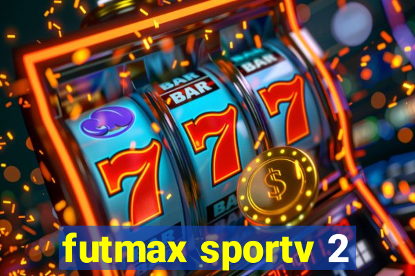 futmax sportv 2