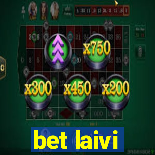 bet laivi