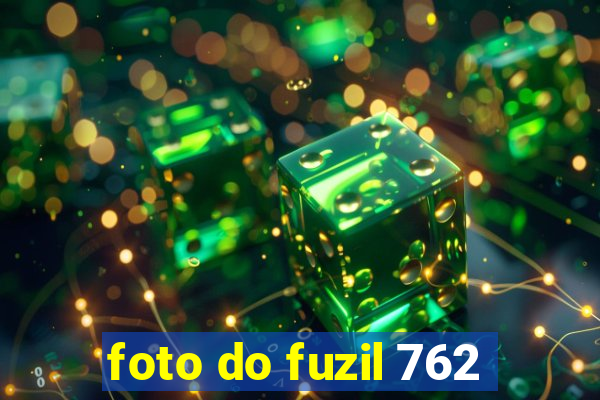 foto do fuzil 762