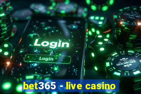 bet365 - live casino