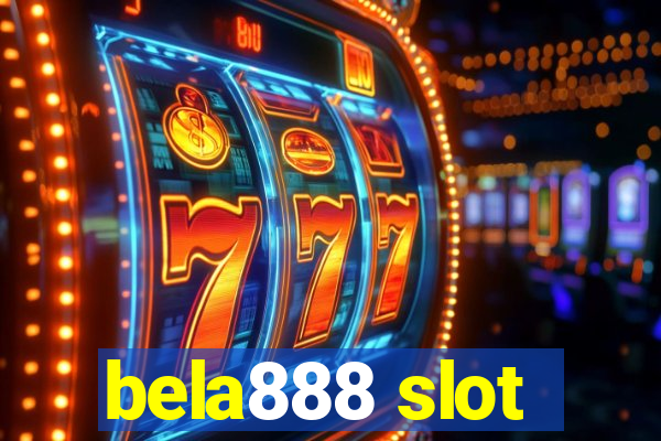 bela888 slot