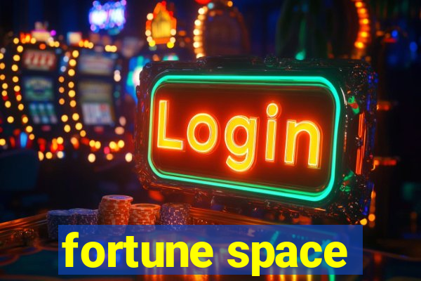 fortune space