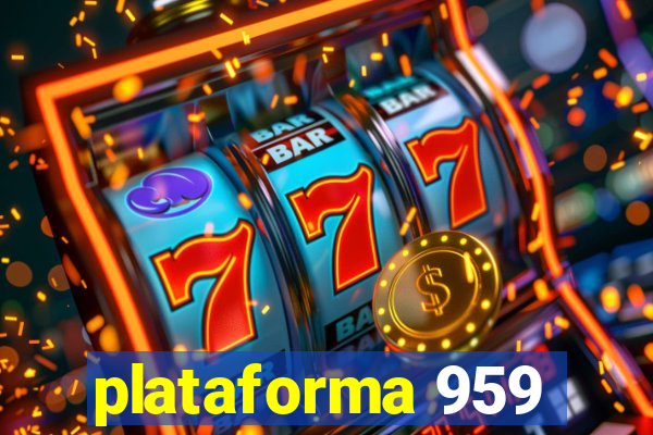 plataforma 959