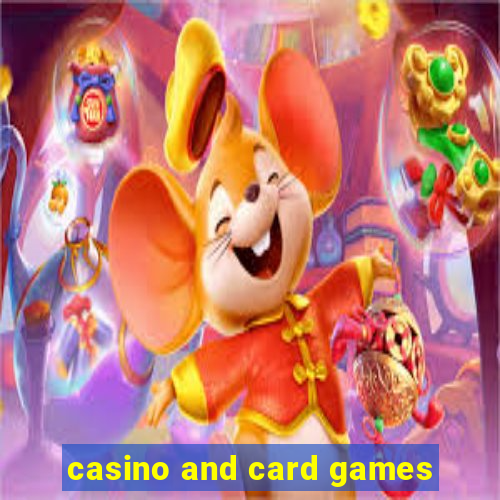 casino and card games