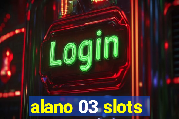 alano 03 slots