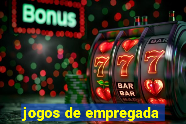 jogos de empregada