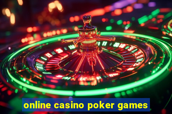 online casino poker games