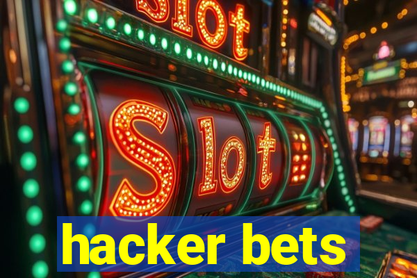 hacker bets