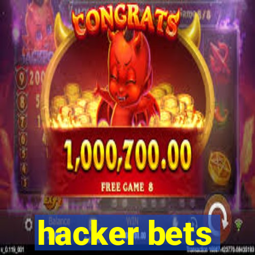 hacker bets