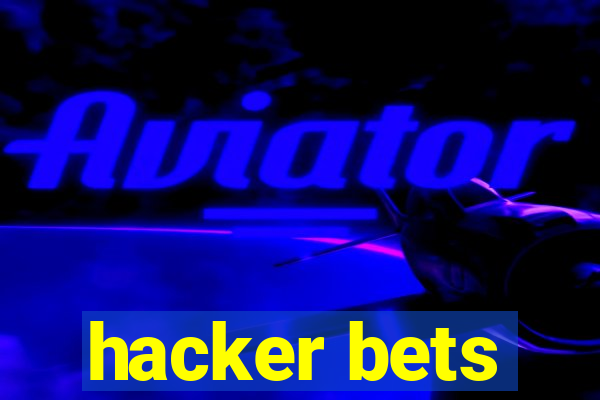 hacker bets