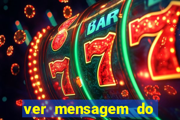 ver mensagem do bingo da amizade