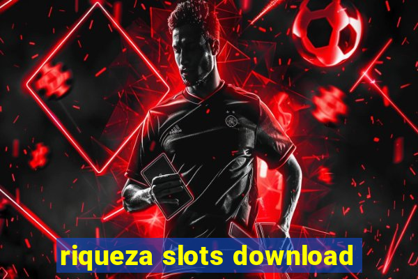 riqueza slots download