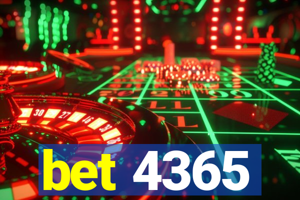 bet 4365