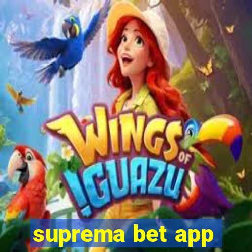 suprema bet app