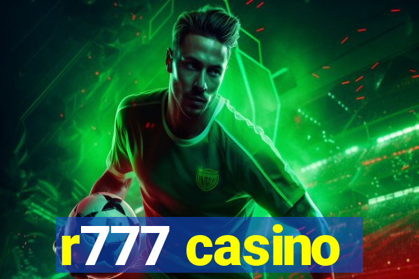 r777 casino