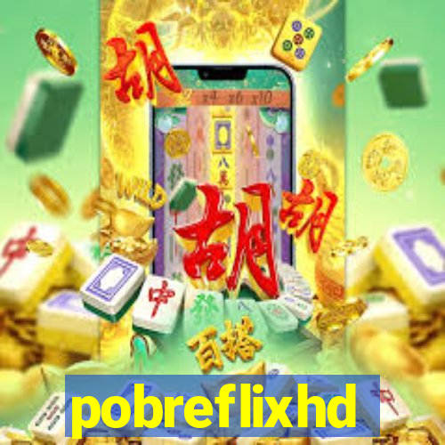 pobreflixhd