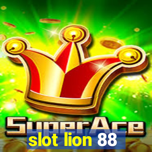 slot lion 88