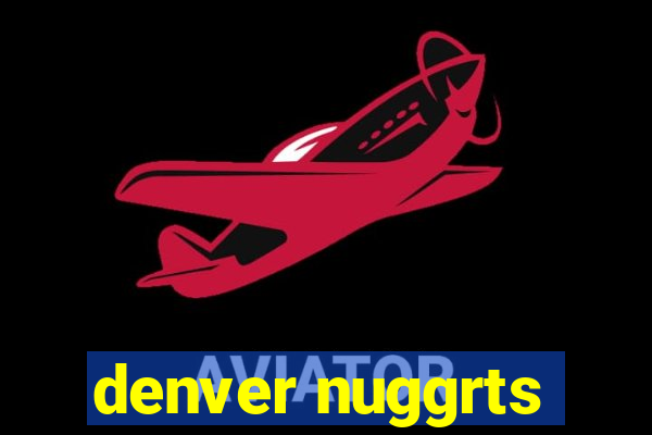 denver nuggrts