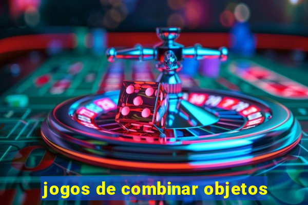 jogos de combinar objetos