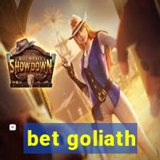 bet goliath