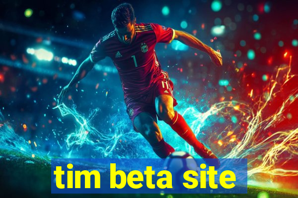 tim beta site