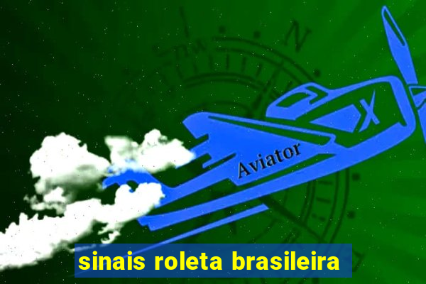 sinais roleta brasileira