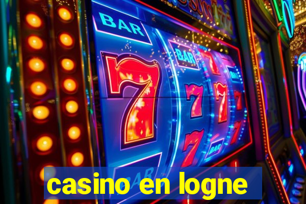 casino en logne