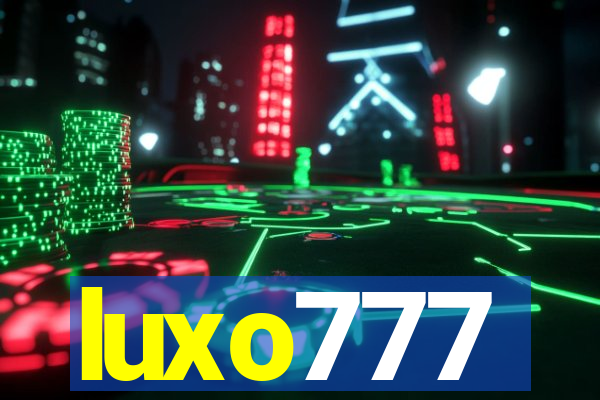 luxo777