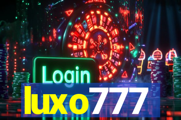 luxo777