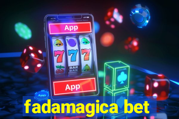 fadamagica bet