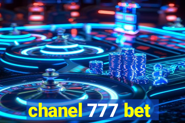 chanel 777 bet