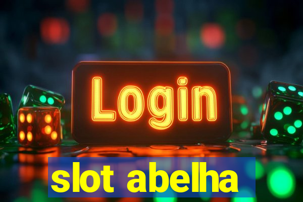 slot abelha