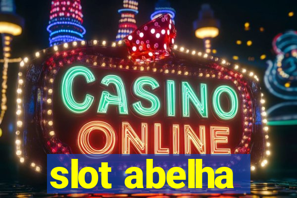 slot abelha