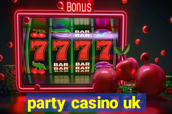 party casino uk