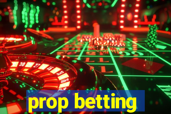 prop betting