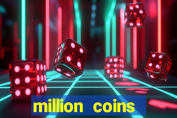 million coins respin slot