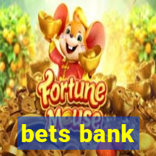 bets bank