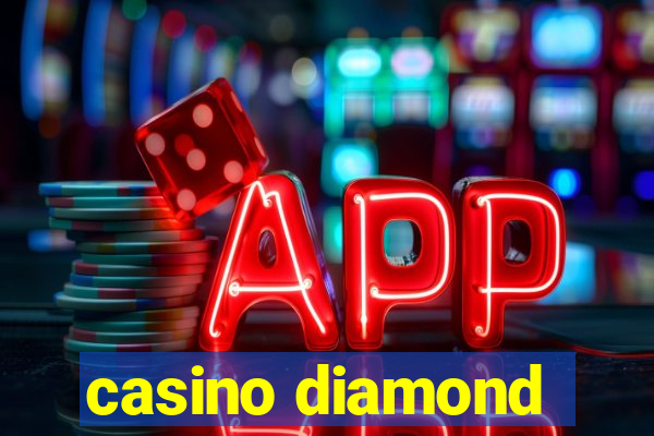 casino diamond