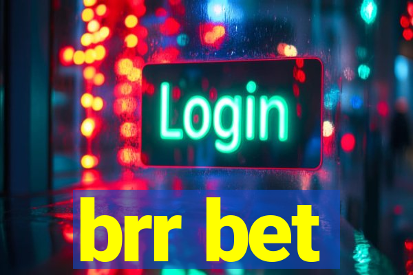 brr bet