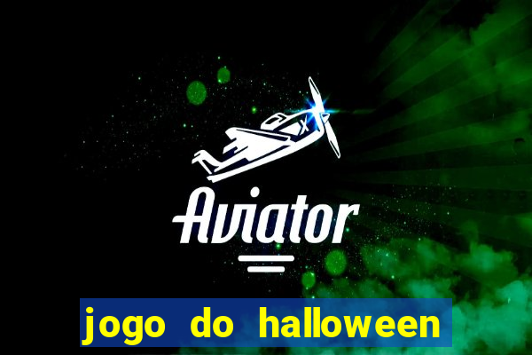 jogo do halloween para ganhar dinheiro