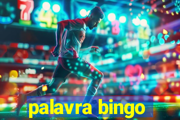 palavra bingo