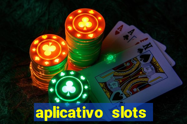 aplicativo slots paga mesmo