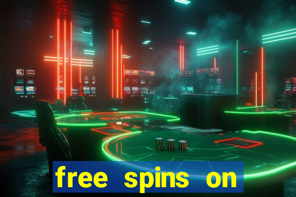 free spins on registration no deposit